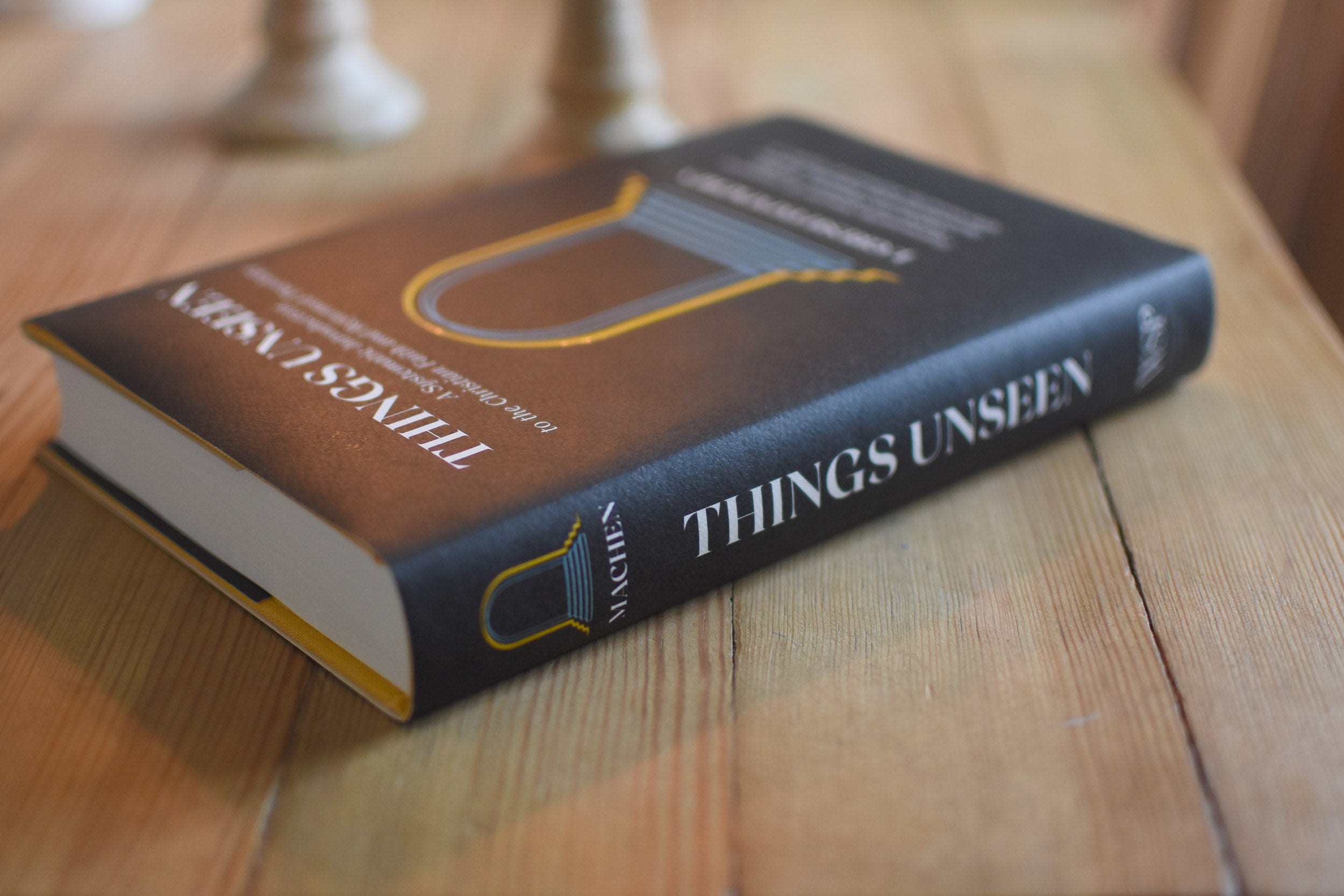 Things Unseen: A Systematic Introduction to the Christian Faith and Reformed Theology